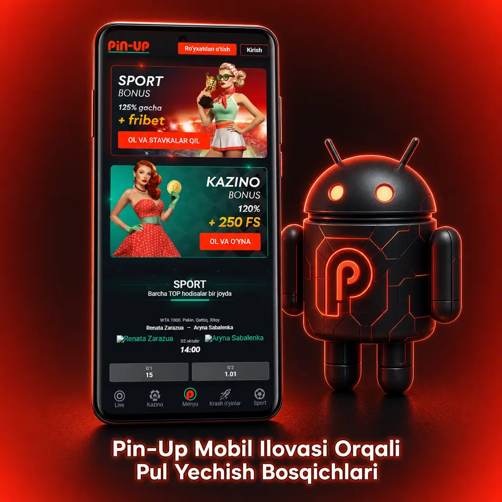 Pin-Up mobil ilovasida pul yechish bosqichlari: ilovani yuklab oling, kassaga kiring va so'rovni tasdiqlang