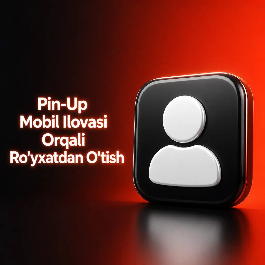 Pin-Up mobil ilovasi orqali ro'yxatdan o'tish bosqichlari: APK yuklash, o'rnatish va hisob yaratish jarayoni